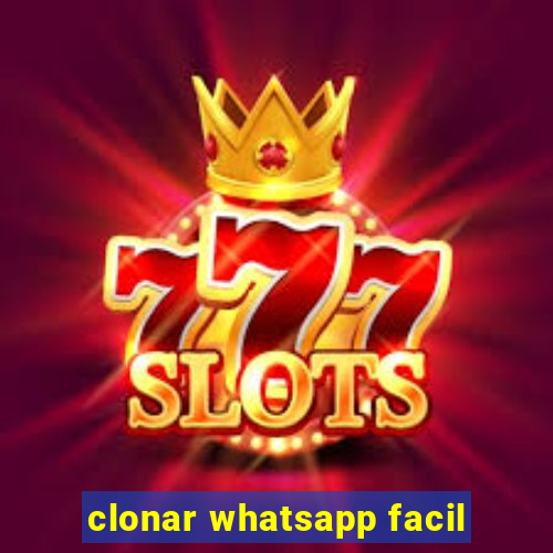 clonar whatsapp facil